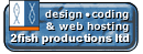 Web design and Hosting by 2fish productions ltd. Visit our website for more information
